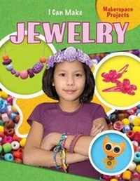 Enlarge image Cover: I Can Make Jewelry - Windmill Books