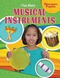 Cover: I Can Make Musical Instruments - Windmill Books