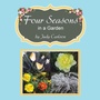 Cover: Four Seasons in a Garden - Balboa Press