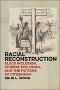 Cover: Racial Reconstruction - New York University Press