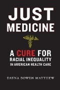 Cover: Just Medicine - New York University Press