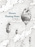 Cover: Houses Floating Home - Enchanted Lion Books