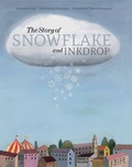 Cover: The Story of Snowflake and Inkdrop - Enchanted Lion Books