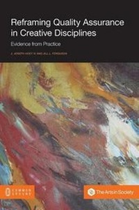 Enlarge image Cover: Reframing Quality Assurance in Creative Disciplines - Common Ground Publishing