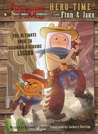 Enlarge image Cover: Adventure Time: Hero Time with Finn and Jake - Insight Editions