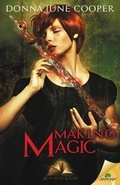 Cover: Making Magic - Samhain Publishing Ltd