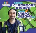 Cover: ?Que Hacen Los Recolectores de Basura? / What Do Garbage Collectors Do? - PowerKids Press