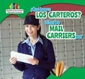 Cover: ?Que Hacen Los Carteros? / What Do Mail Carriers Do? - PowerKids Press