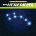 Cover: The Little Dipper - PowerKids Press
