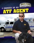 Cover: A Career as an Atf Agent - PowerKids Press