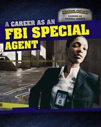 Abbildung von: A Career as an FBI Special Agent - PowerKids Press