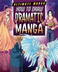 Cover: How to Draw Dramatic Manga - PowerKids Press