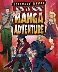 Enlarge image Cover: How to Draw Manga Adventure - PowerKids Press