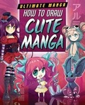 Cover: How to Draw Cute Manga - PowerKids Press