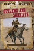 Cover: Outlaws and Sheriffs - PowerKids Press