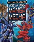 Cover: How to Draw Manga Mecha - PowerKids Press
