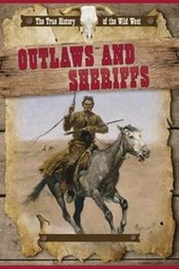 Enlarge image Cover: Outlaws and Sheriffs - PowerKids Press