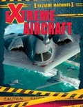 Cover: Extreme Aircraft - PowerKids Press