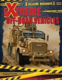 Enlarge image Cover: Extreme Off-Road Vehicles - PowerKids Press