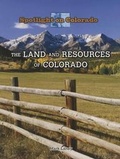 Cover: The Land and Resources of Colorado - PowerKids Press
