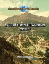 Enlarge image Cover: Colorado's Changing Cities - PowerKids Press