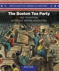 Cover: The Boston Tea Party - PowerKids Press