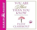 Cover: You Are More Than You Know (Library Edition) - Oasis Audio