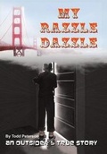 Cover: My Razzle Dazzle - iUniverse