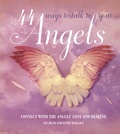 Cover: 44 Ways to Talk to Your Angel - CICO Books