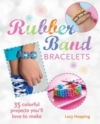 Abbildung von: Rubber Band Bracelets - CICO Books