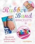 Cover: Rubber Band Bracelets - CICO Books