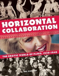 Enlarge image Cover: Horizontal Collaboration - Feral House,U.S.