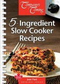 Cover: 5-Ingredient Slow Cooker Recipes - Company's Coming Publishing