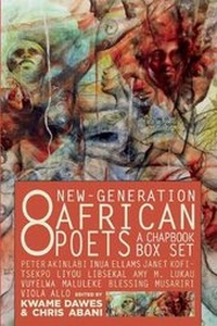 Abbildung von: Eight New-Generation African Poets: A Chapbook Box Set - Akashic Books,U.S.