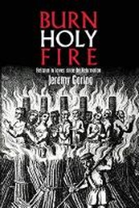 Enlarge image Cover: Burn, Holy Fire! - Lutterworth Press