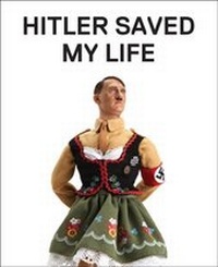 Abbildung von: Hitler Saved My Life - Regan Arts