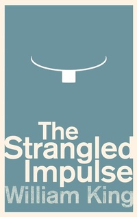 Abbildung von: The Strangled Impulse - The Lilliput Press Ltd