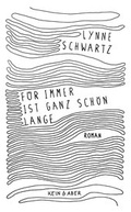 Cover: F&uuml;r immer ist ganz sch&ouml;n lange - Kein & Aber