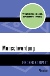 Enlarge image Cover: Menschwerdung - Fischer Taschenbuch