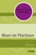 Cover: Blues im Pfarrhaus - Fischer Taschenbuch