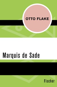 Abbildung von: Marquis de Sade - Fischer Taschenbuch
