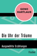 Cover: Die Uhr der Tr&auml;ume - Fischer Taschenbuch