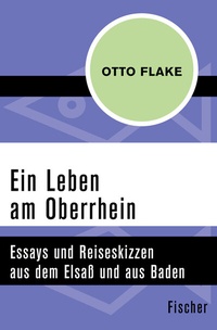 Abbildung von: Ein Leben am Oberrhein - Fischer Taschenbuch