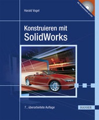 Bild vergrößern Bild: Konstruieren mit SolidWorks - Hanser