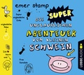 Cover: Die super unglaublichen Abenteuer vom kleinen Schwein - L&uuml;bbe Audio