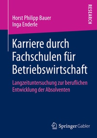 Abbildung von: Karriere durch Fachschulen für Betriebswirtschaft - Springer Gabler