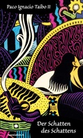 Cover: Der Schatten des Schattens - Assoziation A
