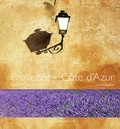 Cover: Provence - C&ocirc;te d&acute;Azur - Edition K&auml;flein
