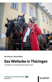 Abbildung von: Das Welterbe in Thüringen - Klartext