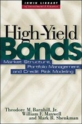 Cover: High Yield Bonds: Market Structure, Valuation, and Portfolio Strategies - McGraw-Hill Professional
